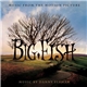 Danny Elfman - Big Fish (Music From The Motion Picture)